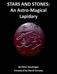 Stars and Stones: An Astro-Magical Lapidary
