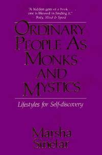 Ordinary People As Monks and Mystics