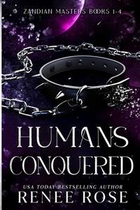 Humans Conquered (Zandian Masters)
