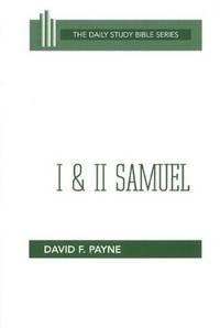I and II Samuel (OT Daily Study Bible Series)