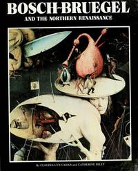 Bosch-Bruegel, and the Northern Renaissance