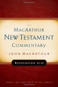 Revelation 1-11 MacArthur New Testament Commentary (MacArthur New Testament Commentary Series)