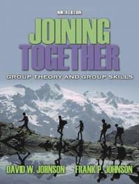 cover of Joining Together: Group Theory and Group Skills (9th Edition)