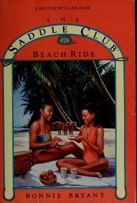 BEACH RIDE (Saddle Club) by Bryant, Bonnie - 1993-01-01