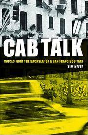 Cab Talk: Voices from the Backseat of a San Francisco Taxi (SIGNED)