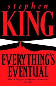 cover of Everything's Eventual : 14 Dark Tales