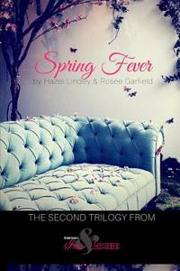 Spring Fever: The Complete Second Trilogy (The Church Chronicles of Iris and Locke)