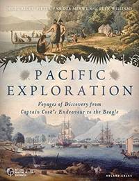 Pacific Exploration: Voyages of Discovery from Captain Cook's Endeavou