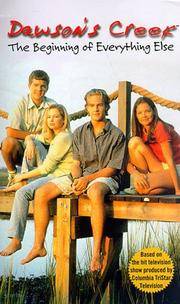 DAWSON&#039;S CREEK 3 BOOK SET: The Beginning of Everything Else;  Long Hot Summer; Calm Before the Storm. by Baker, Jennifer and K. S. Rodriguez - (1998.)