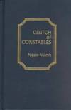 Clutch of Constables by Ngaio Marsh - 1969