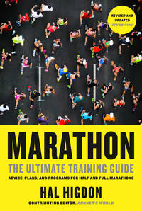 Marathon, Revised and Updated 5th Edition: The Ultimate Training Guide: Advice, Plans, and...