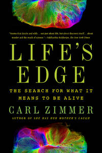 Life's Edge: The Search for What It Means to Be Alive
