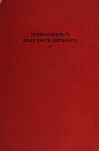 Earthquake Prediction (Developments in Solid Earth Geophysics, Volume 9)