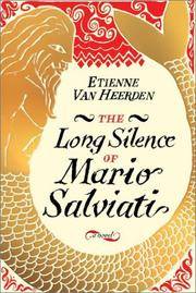 The Long Silence Of Mario Salviati