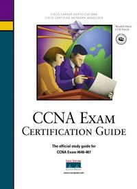 CCNA Exam Certification Guide: The Official Study Guide for CCNA Exam #640-407 by Odom, Wendell - 1999