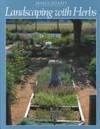 LANDSCAPING WITH HERBS