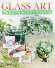 GLASS ART The Easy Way to a Stained Glass Look