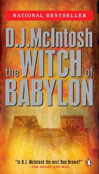 The Witch of Babylon: Book One In The Mesopotamian Trilogy by D J Mcintosh - May 2012