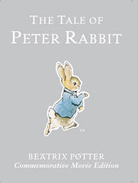 The Tale of Peter Rabbit: Commemorative Edition (Potter)