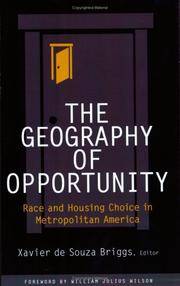 The Geography Of Opportunity: Race And Housing Choice In Metropolitan America (James A. Johnson...