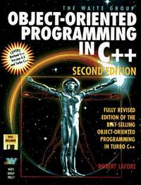 Object-Oriented Programming in C++ by Robert Lafore