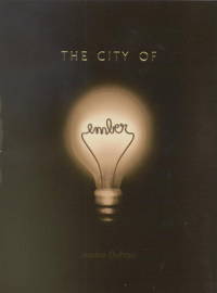 The City of Ember: The First Book of Ember by DuPrau, Jeanne