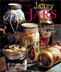 image of Jazzy Jars: Glorious Gift Ideas