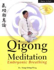 Qigong Meditation: Embryonic Breathing