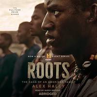 cover of Roots: The Saga of an American Family (*Abridged)