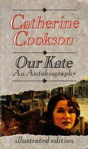 Our Kate - a New Revised Edition Of the Classic Autobiography