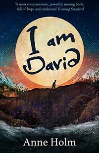 I am David (Egmont Modern Classics) by Holm, Anne