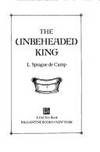 THE UNBEHEADED KING