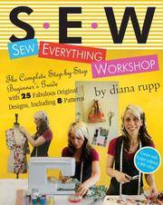 S.E.W. Sew Everything Workshop by Rupp, Diana ( Author ) ON Nov-12-2007, Spiral bound