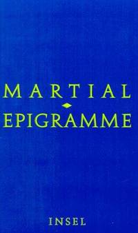 Martial Books Biography And List Of Works Author Of Epigrams