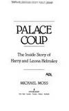 Palace Coup: The Inside Story of Harry and Leona Helmsley