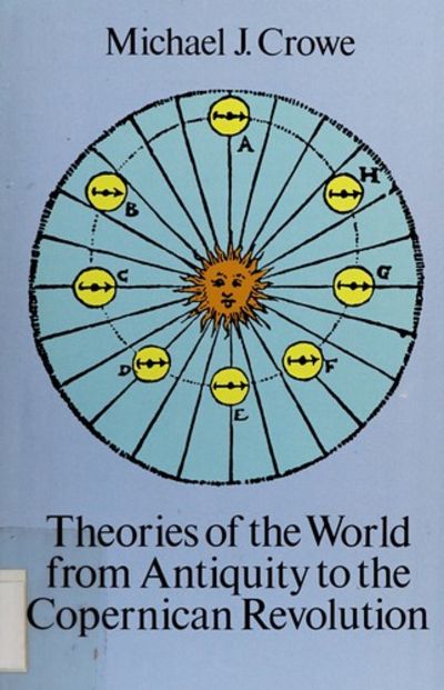 Theories of the World from Antiquity to the Copernican Revolution