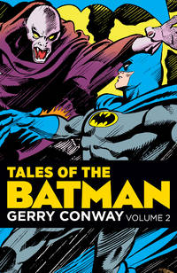 Tales of the Batman: Gerry Conway Vol. 3 by Conway, Gerry - 2019