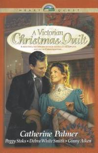 A Victorian Christmas Quilt: Lone Star/The Wedding Ring/Log Cabin Patch/Crosses and Losses...