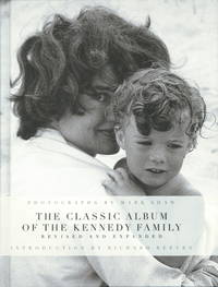 The John F. Kennedys: A Family Album by Shaw, Mark [Photographer]; Reeves, Richard [Introduction]; - 2000-04-01