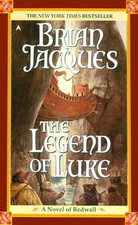 The Legend of Luke  (Redwall Series Book 12)