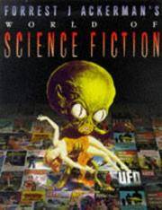 World of Science Fiction by Ackerman, Forrest J