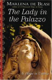 The Lady in the Palazzo: At Home in Umbria by Marlena de Blasi - 2006-12-21