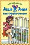 JUNIE B. JONES AND A LITTLE MONKEY BUSINESS (JUNIE B. JONES, NO 2)