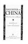 Daughter of China: A True Story of Love and Betrayal