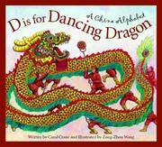 D is for Dancing Dragon: A China Alphabet (Discover the World)
