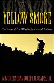 Yellow Smoke: The Future of Land Warfare for America's Military (Role of American Military)