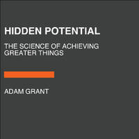 Hidden Potential: The Science of Achieving Greater Things (Random House Large Print)