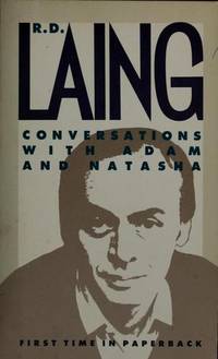 Conversations With Adam and Natasha de R. D. Laing - 1984-02