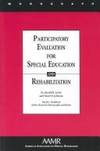 Participatory Evaluation for Special Education and Rehabilitation