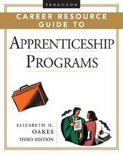 Ferguson Career Resource Guide to Apprenticeship Programs (Ferguson Career Resource Guide)...
